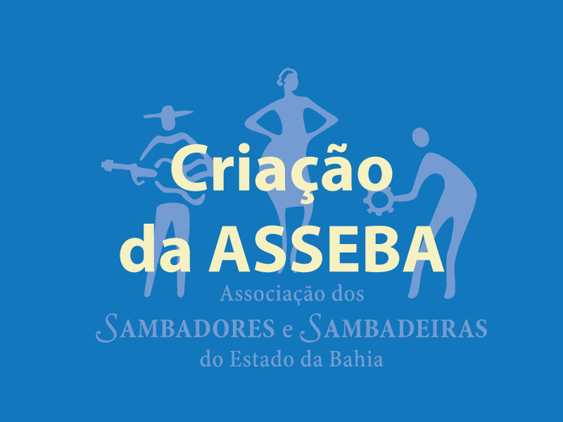 CRIAÇÃO DA ASSEBA