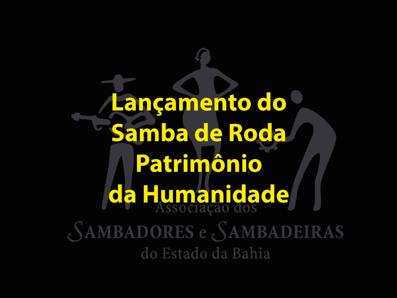 LANÇAMENTO CD SAMBA DE RODA PATRIMÔNIO DA HUMANIDADE