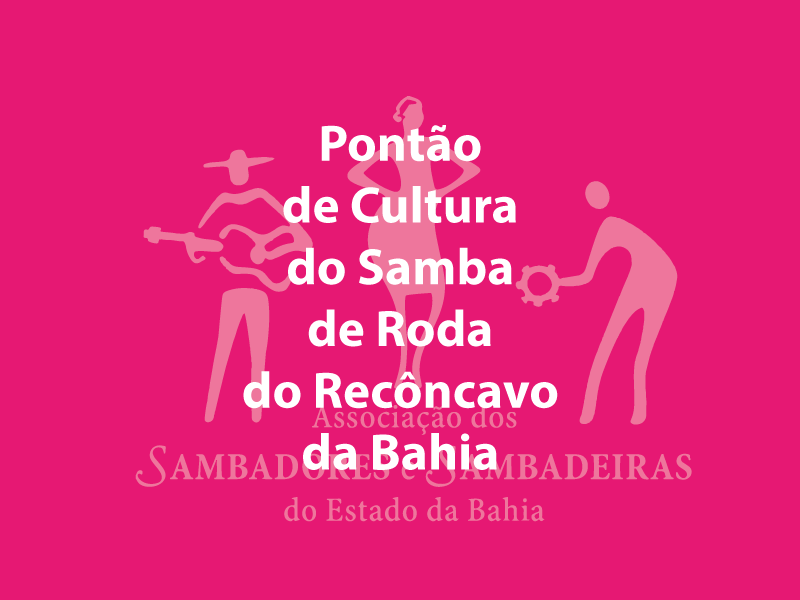 Pontão de Cultura do Samba de Roda do Recôncavo da Bahia